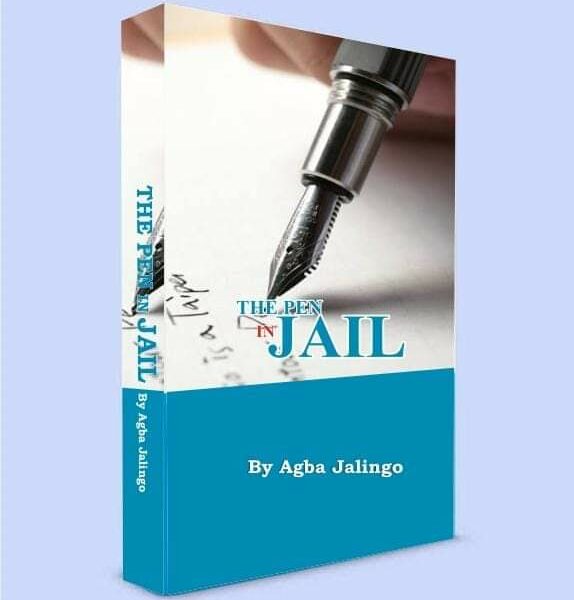 The Pen in Jail By Agba Jalingo