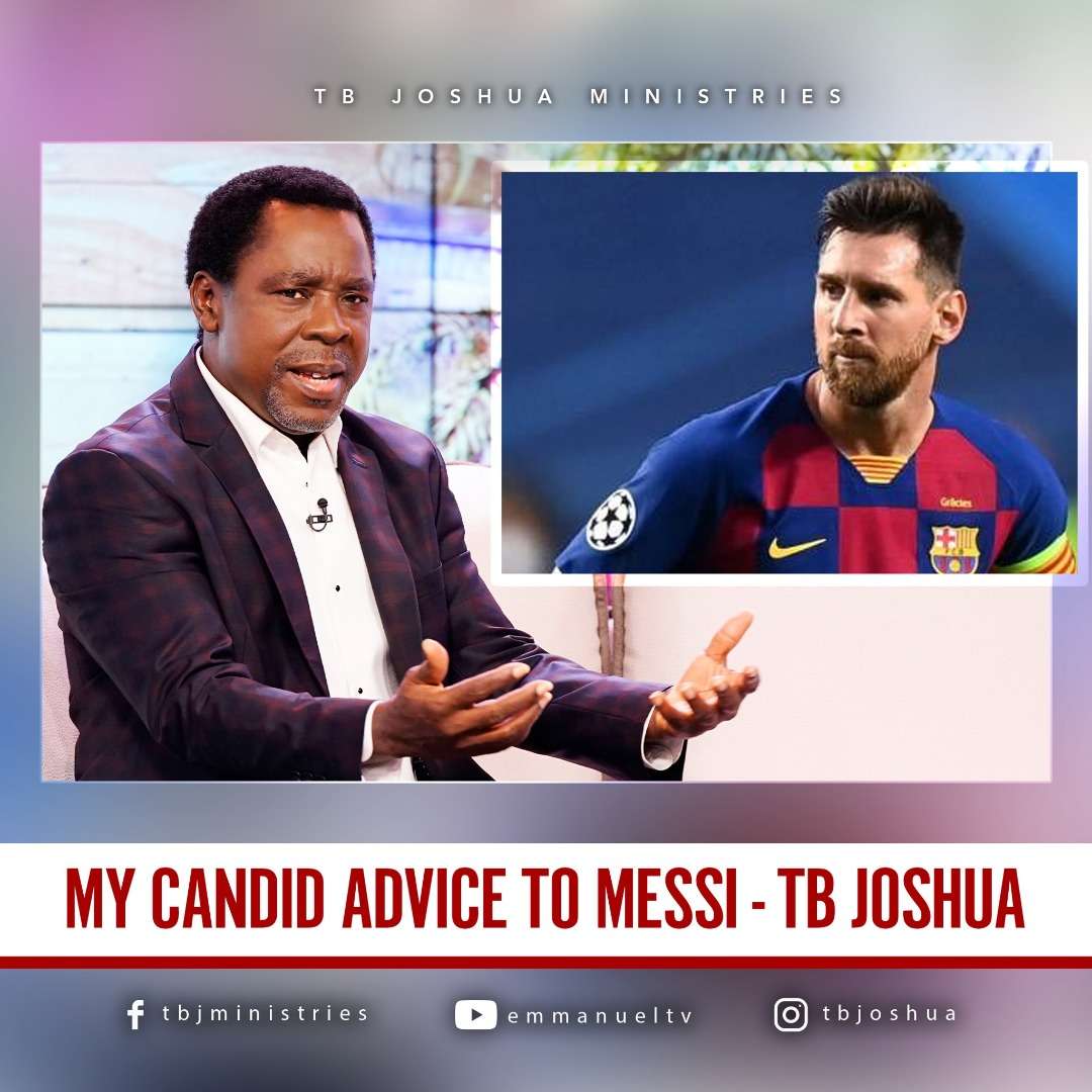 Messi Accepts TB Joshua's Advice
