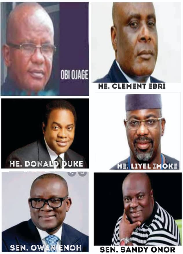 Political Opportunism Bane Of Cross-River Backwardness: The Power Of An Image Maker As A Game Changer In An Election, My Relationship With His Excellency Chief Clement Ebri, Donald Duke, Liyel Imoke, Sen. Sandy Onor & Owan Enoh