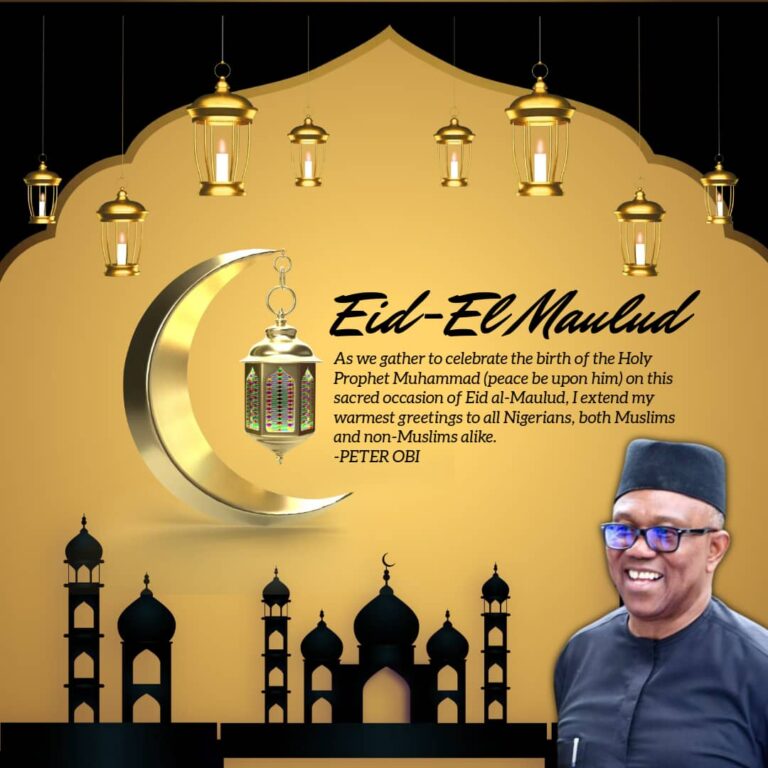 Peter Obi Joins Muslim Community in Celebrating Eid-El Maulud, Calls for Unity and Compassion