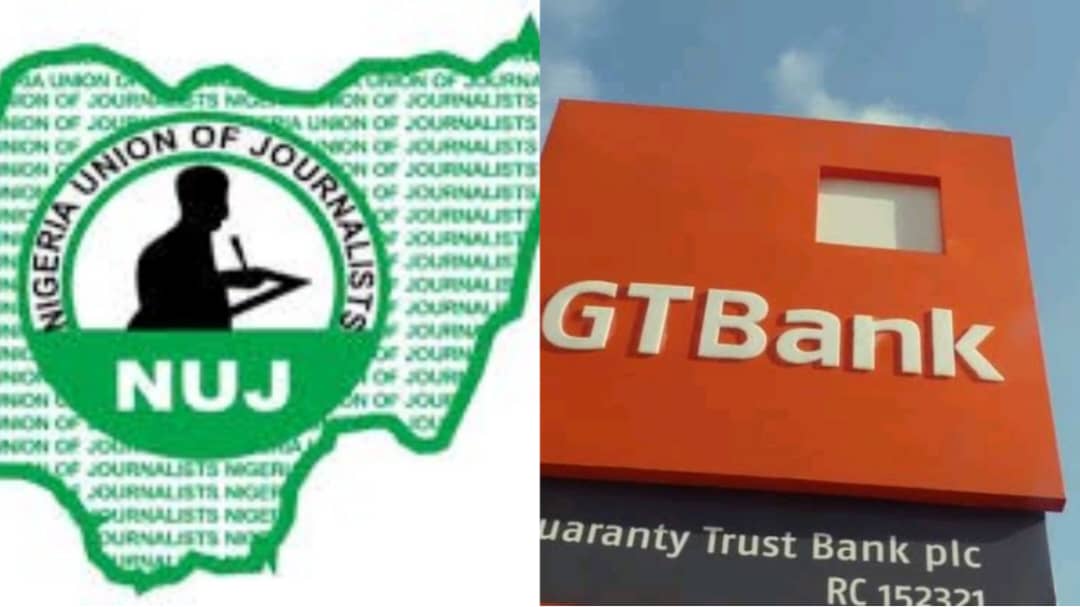 NUJ Calls for GTBank Boycott Over Alleged Cyberstalking Trial of Four Journalists