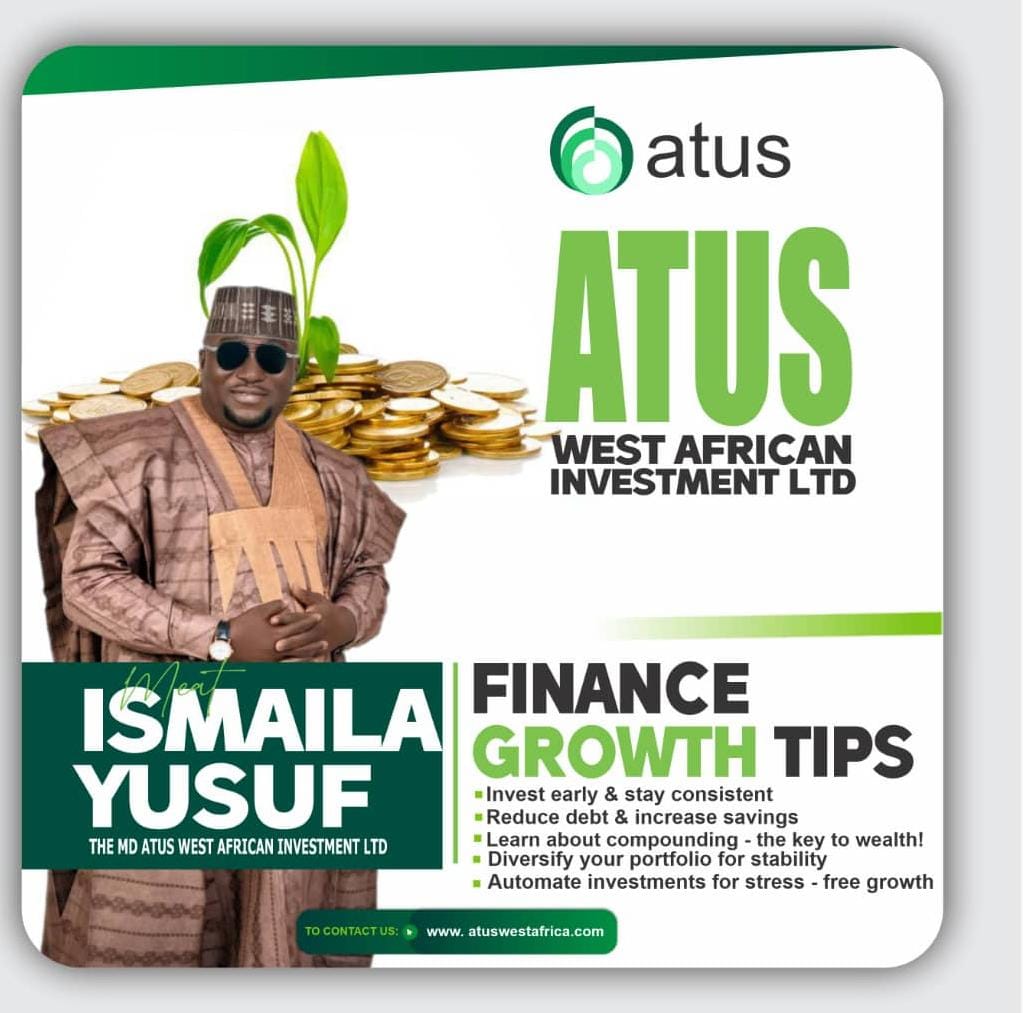 Nigeria - Atus West Africa Investment, a leading provider of financial solutions, has urged Nigerians to prioritise investment as a pathway to financial freedom and long-term success.